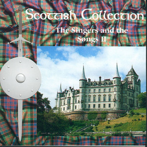 Scottish Collection: The Singers and the Songs 2