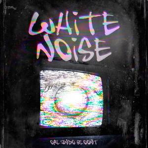 White Noise (Explicit)