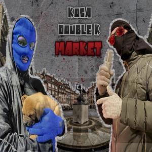 Market (feat. DoubleK) (Explicit)