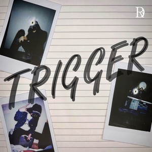 TRIGGER