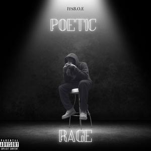 Poetic Rage (Explicit)