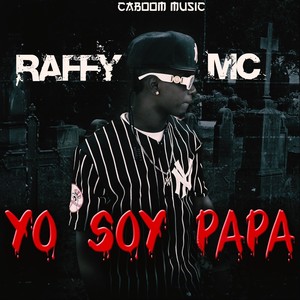 Yo Soy Papa (Explicit)