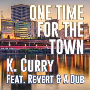 One Time for the Town (Dub|feat. Revert & a Dub)