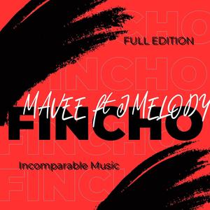 FINCHO (feat. JMelody) (Explicit)