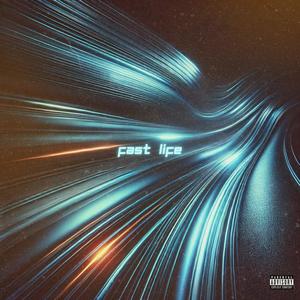FAST LIFE (feat. SILAS) (Explicit)