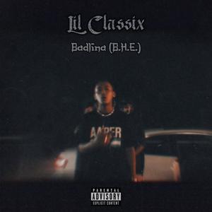 Badlina (B.H.E.) (Explicit)