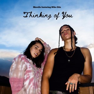 Thinking of You(feat. Niko Otis)