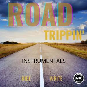 Road Trippin' Instrumentals