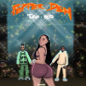 Pepper Dem (feat. H£ro) [Explicit]