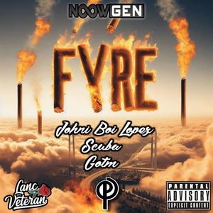 Fyre (Explicit)