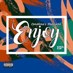 "Enjoy" the EP