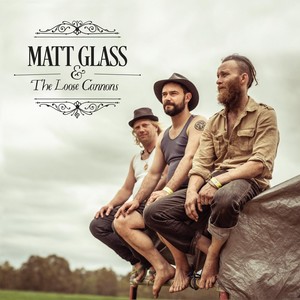 Matt Glass & the Loose Cannons