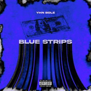 Blue Strips (Explicit)