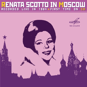 Renata Scotto in Moscow (Live)