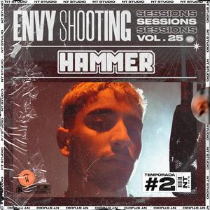 Envy Shooting Session, Vol. 25 (feat. Hammer)