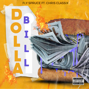 Dolla Bill (Explicit)