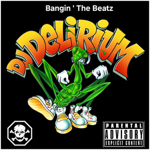 Bangin the Beatz (Explicit)
