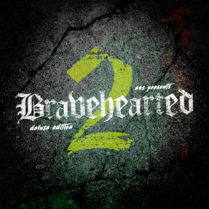 Bravehearted 2: Deluxe Edition (Explicit)