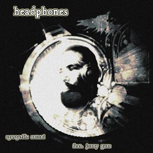 Headphones (feat. Jonny Guns)