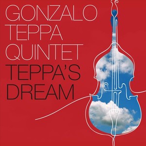 Gonzalo Teppa - Teppa's Dream