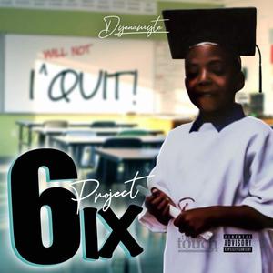 Project 6ix (Explicit)