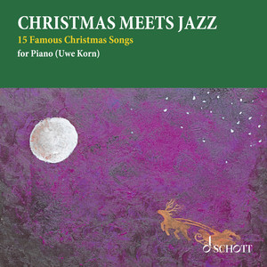 Christmas Meets Jazz - 15 famous Christmas Songs