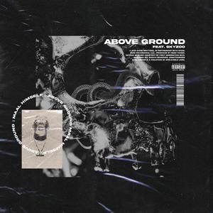 Above Ground (Explicit)