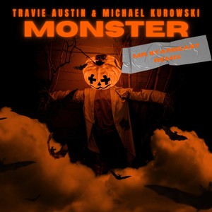 Monster! (Mr. Starbeast Remix)