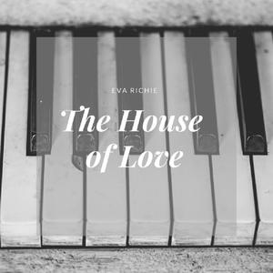 The House of Love