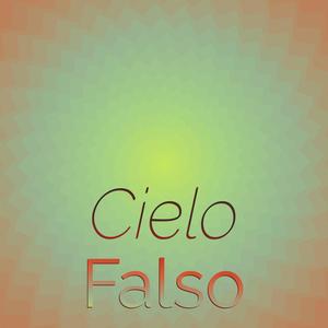 Cielo Falso