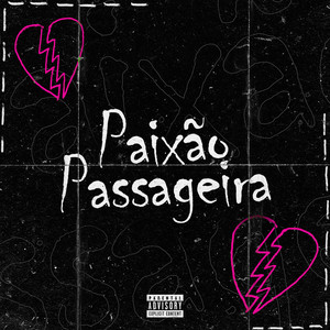 Paixão Passageira (Explicit)