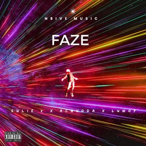 Faze (feat. Luwop, Acgudda & Mack Roman) [Explicit]