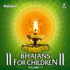 Bhajans for Children Vol 3