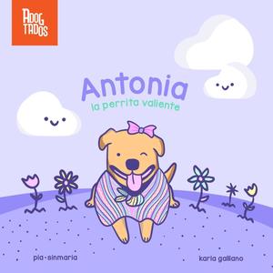 Antonia, la perrita valiente