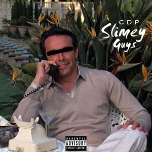 Slimey Guys (Explicit)