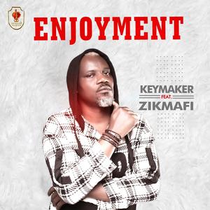 Enjoyment (feat. Zikmafi)