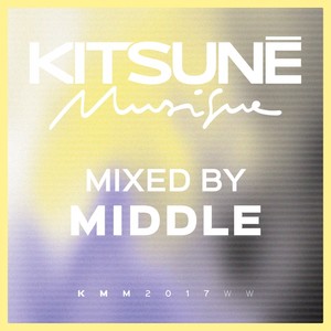 Kitsuné Musique Mixed by Middle (DJ Mix)