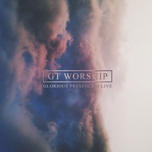 Glorious Presence (Live)