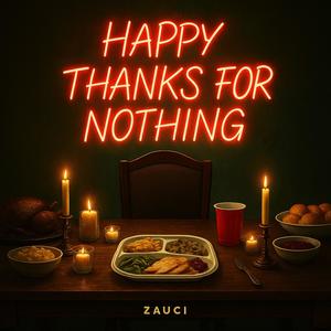Happy Thanks for Nothing – Chickasaw Tunes (Explicit)