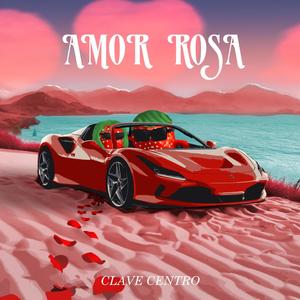 Amor Rosa