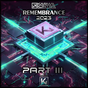 KarmaKontra Remembrance 2023 - Part III (Explicit)