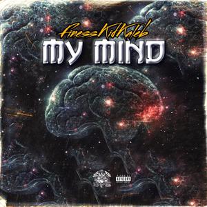 My Mind (Explicit)