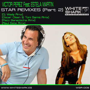 Star Remixes (Feat Estela Martin) (Part 2)