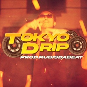 Tokyo Drip (feat. Big18 EBK, Jay FGz, 514 19x, Tommy MFN, BIGBEAR EFS, BJAYP & L-DA) (Explicit)