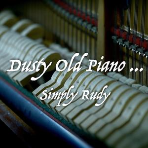 Dusty Old Piano (feat. Tony Drake & Clive Barnett)