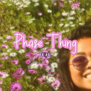 Phase Thing (Explicit)