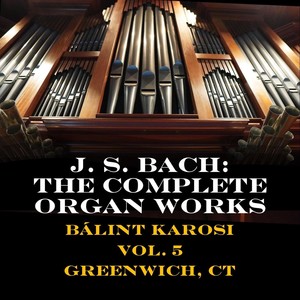 J.S. Bach: The Complete Organ Works No. 5