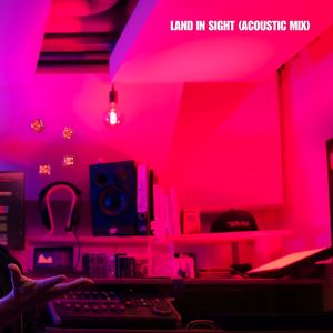 Land in Sight (Acoustic Mix)