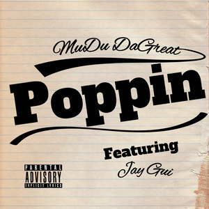 Poppin (feat. Jay Gui) [Explicit]