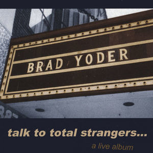 Talk to Total Strangers